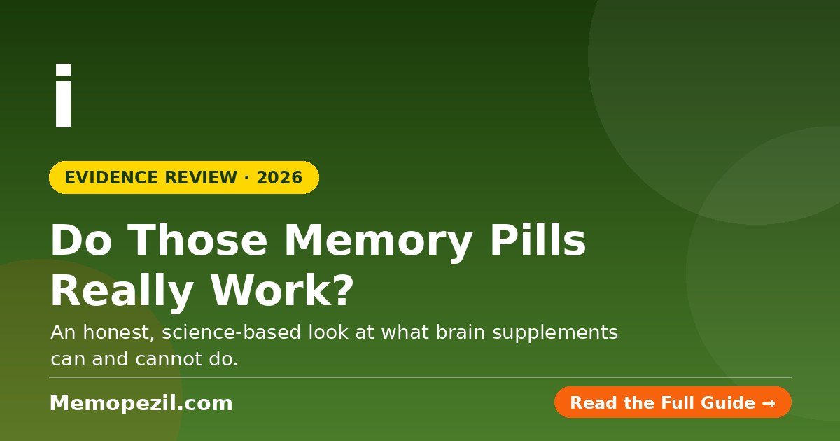 Do those memory pills really work — an evidence review of brain supplements for adults over 60
